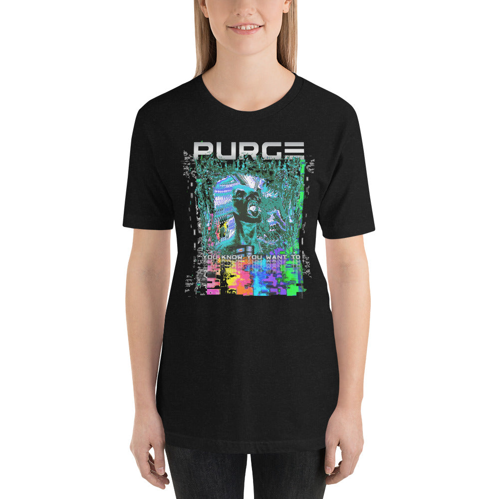 PURGE: YOU KNOW YOU WANT TO - Unisex t-shirt