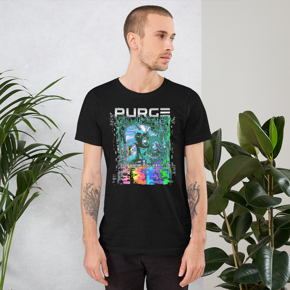 PURGE: YOU KNOW YOU WANT TO - Unisex t-shirt
