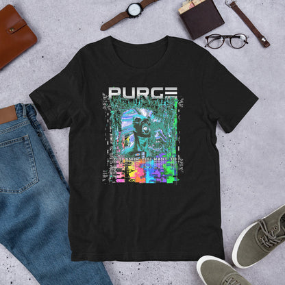PURGE: YOU KNOW YOU WANT TO - Unisex t-shirt