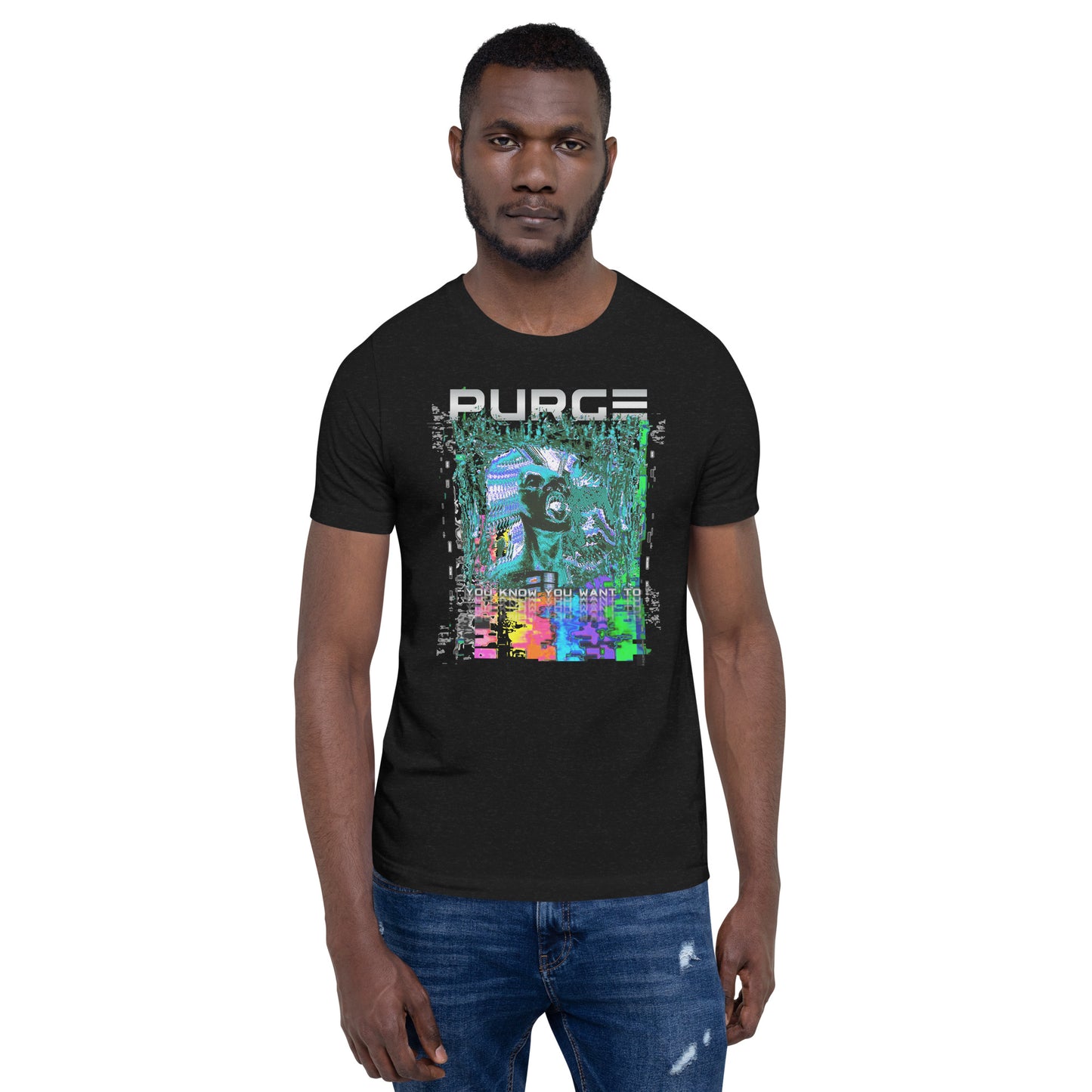 PURGE: YOU KNOW YOU WANT TO - Unisex t-shirt