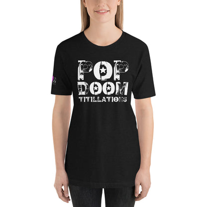 LUVDOSE 99: POP, DOOM TITILLATIONS - Unisex t-shirt