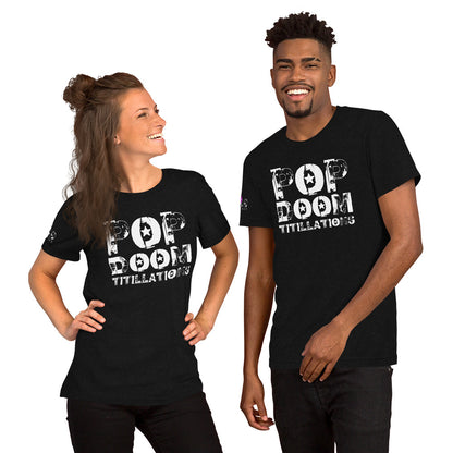 LUVDOSE 99: POP, DOOM TITILLATIONS - Unisex t-shirt