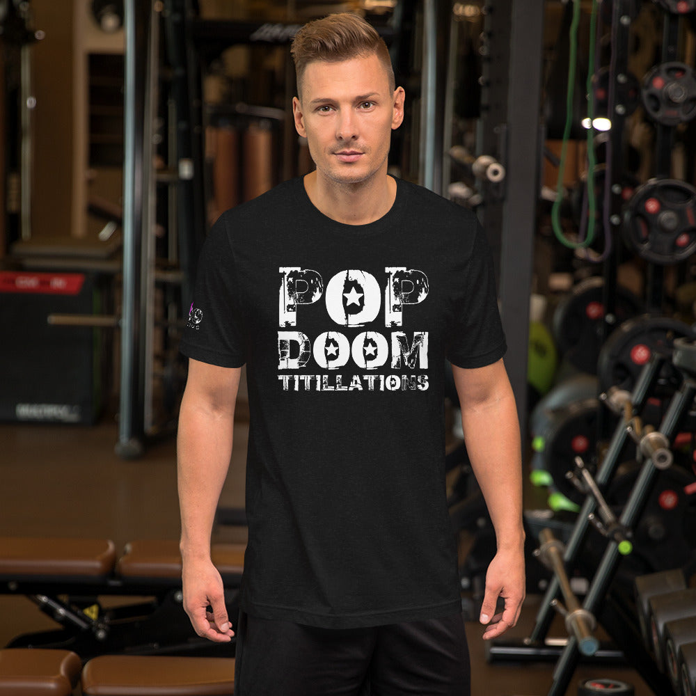 LUVDOSE 99: POP, DOOM TITILLATIONS - Unisex t-shirt