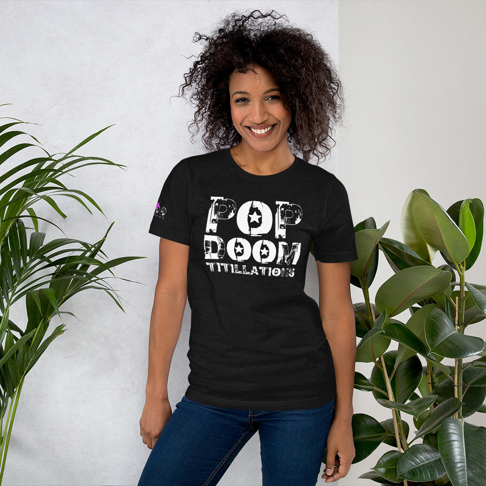 LUVDOSE 99: POP, DOOM TITILLATIONS - Unisex t-shirt